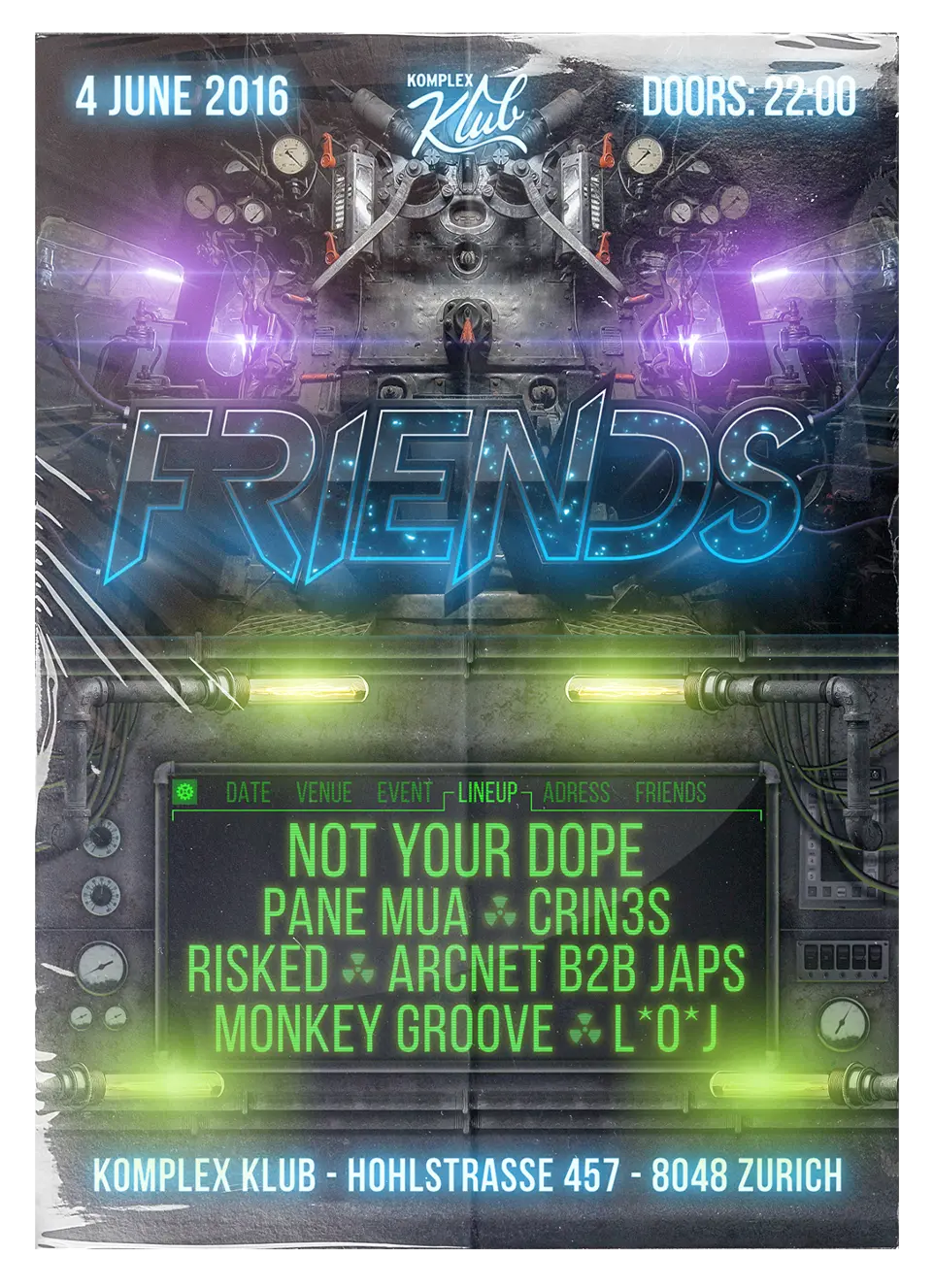 Krash1One Poster * Friends - Not your Dope / Pane Mua / Crin3s / Risked / Arcnet b2b Japs / Monkey Groove / L*O*J