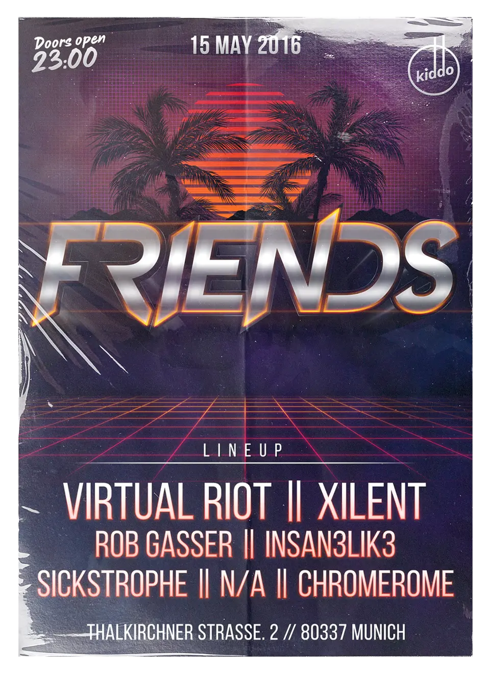 Krash1One Poster * Friends - Virtual Riot / Xilent / Rob Gasser / Insan3lik3 / Sickstrophe / N/A / Chromerome