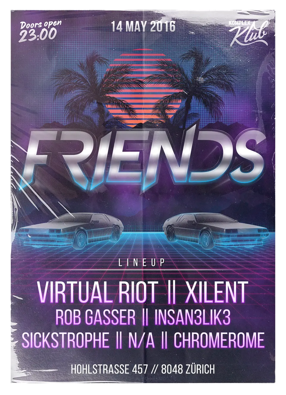 Krash1One Poster * Friends - Virtual Riot / Xilent / Rob Gasser / Insan3lik3 / Sickstrophe / N/A / Chromerome